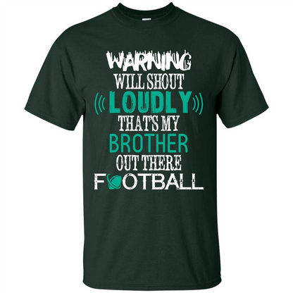 Football T-shirt That's My Brother Out There Football Forest Green
