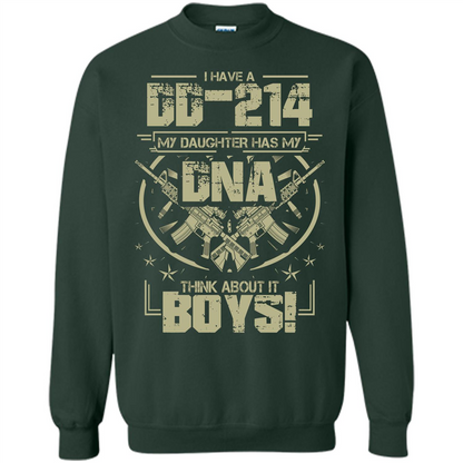 I Have A DD-214 My Daughter Has My DNA Think About It Boys T-shirt Forest Green