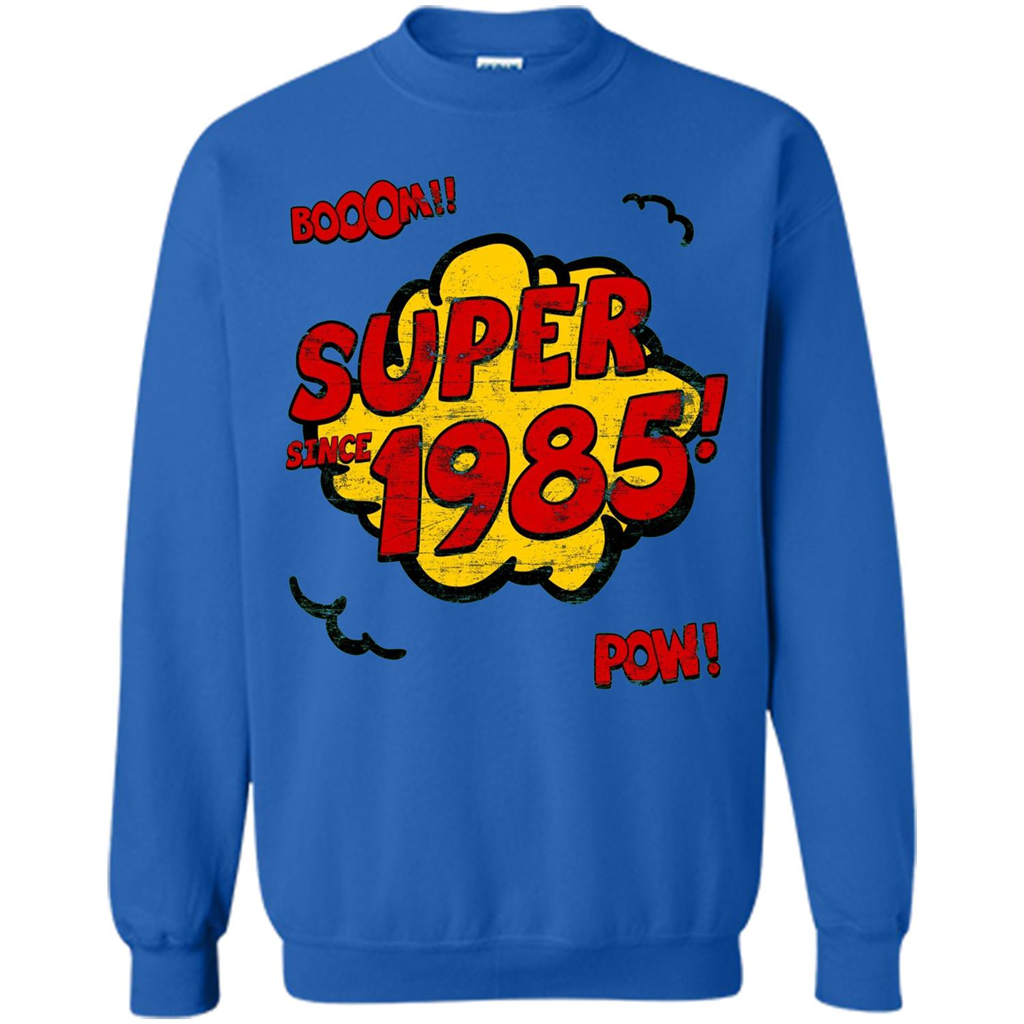 Birthday Gift T-shirt Super Since 1985 Royal