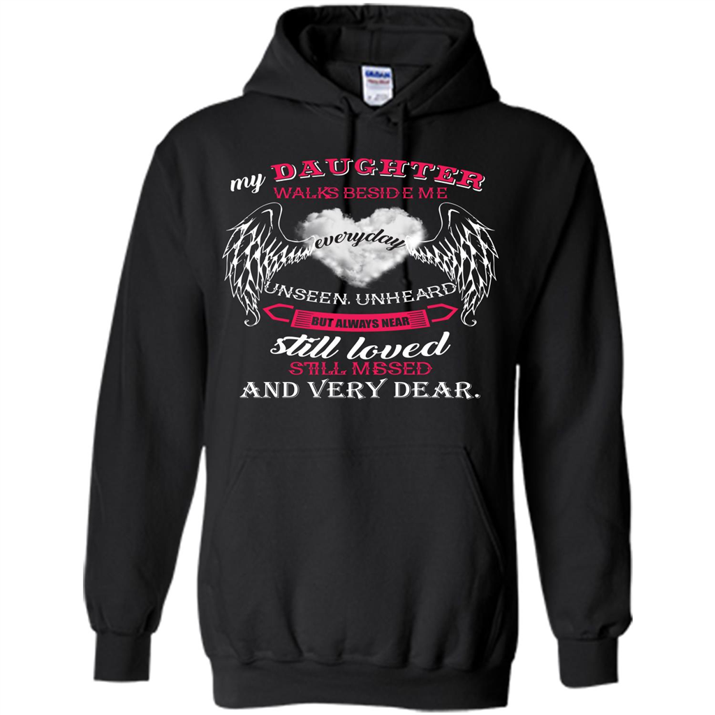 Parent T-shirt My Daughter Walks Beside Me Everyday Unseen T-shirt Black