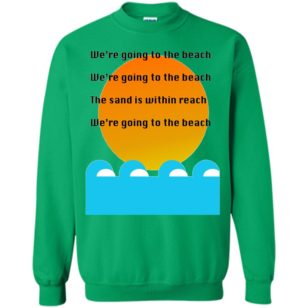 Summer T-shirt We're Going To The Beach T-shirt Irish Green
