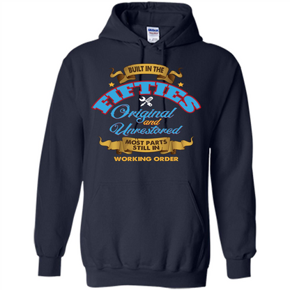 Built in 50s Original and Unrestored Most Parts Still In Working Order T-shirt Navy