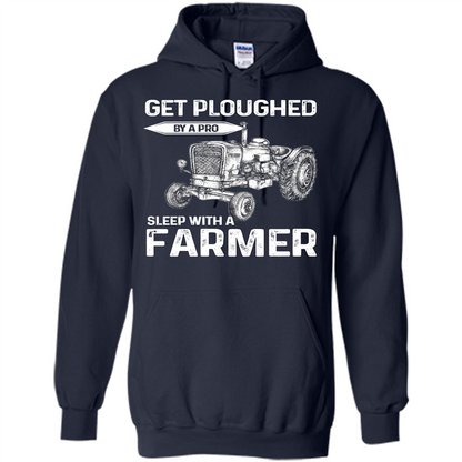 Farmer. Get Ploughed By A Pro Sleep With A Farmer T-shrit Navy