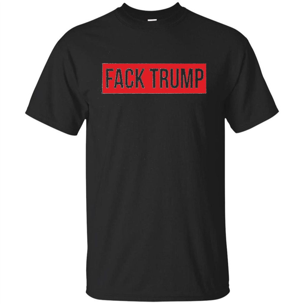 Fack Trump T-shirt Anti Trump T-shirt Black