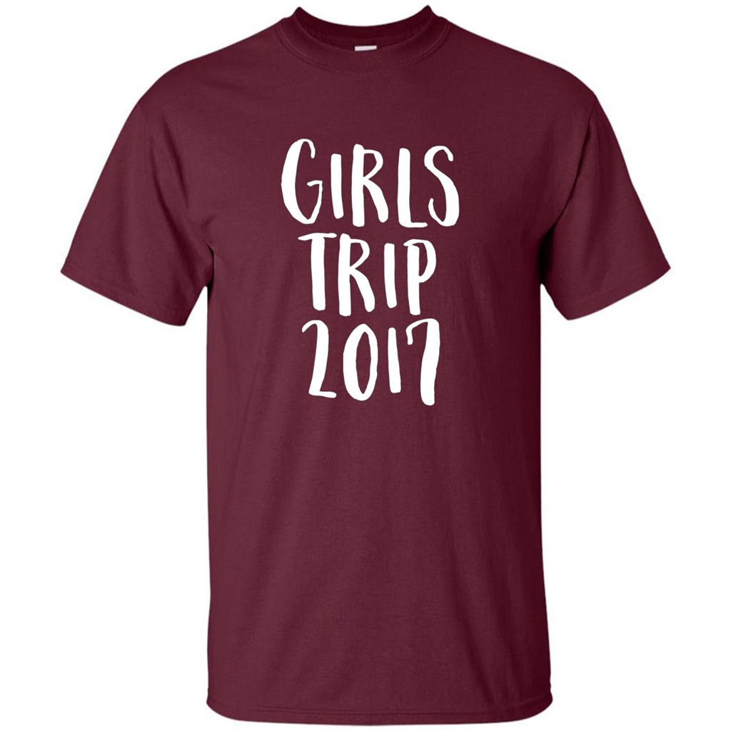 Summer T-shirt Girls Trip 2017 T-shirt Maroon