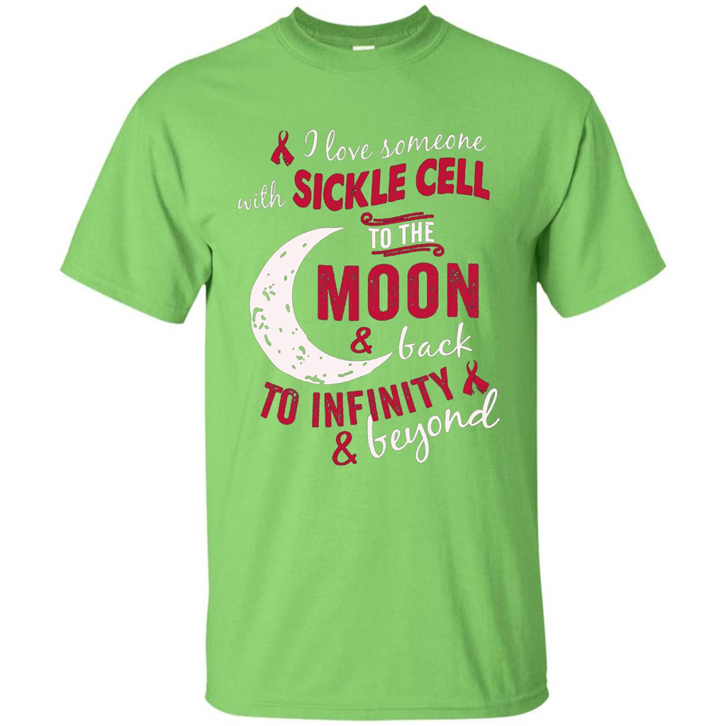 I Love Someone With Sickle Cell To The Moon And Back T-shirt Lime