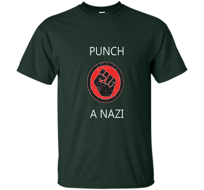 Punch A Nazi - Statement T-shirt shirt Forest Green
