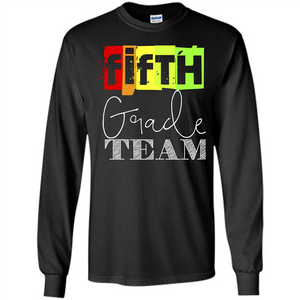 Fifth Grade Team T-shirt School Day T-shirt
