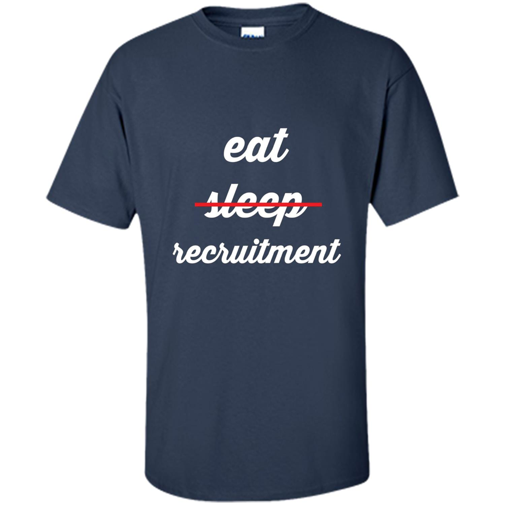 Eat Sleep Recruitment T-shirt Navy