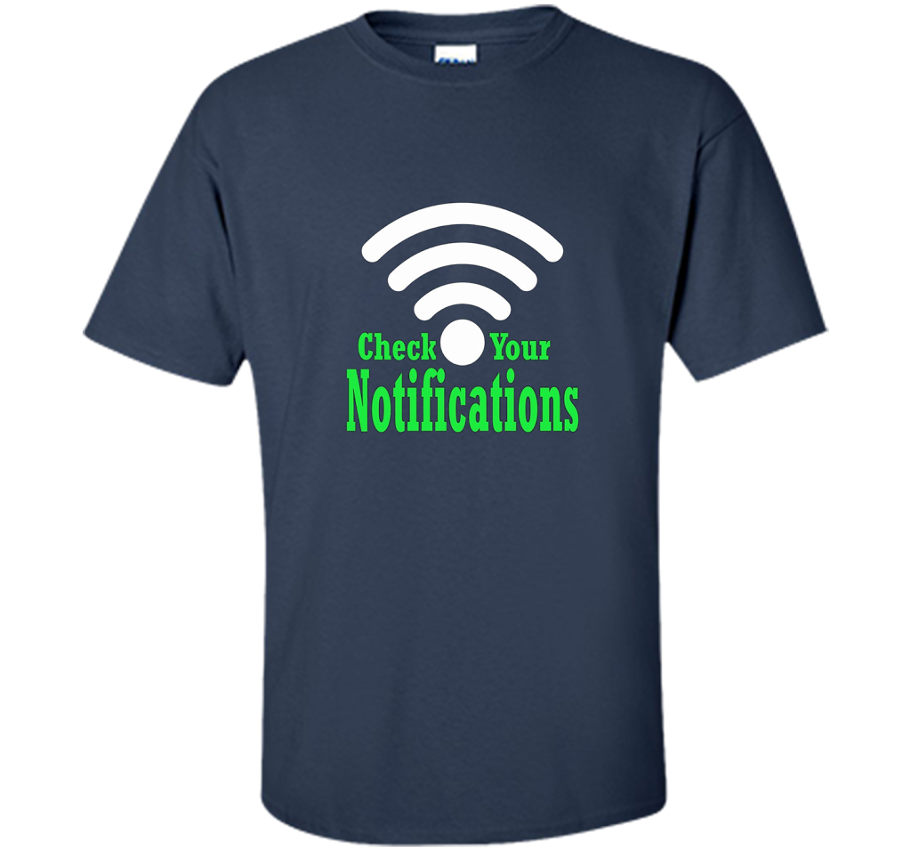Check your notifications t-shirt Navy