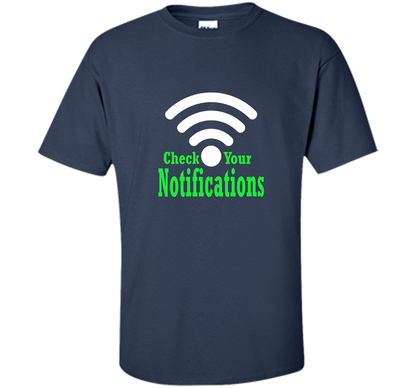 Check your notifications t-shirt Navy