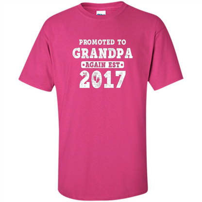 Men's Promoted to Grandpa Again Est. 2017 T-shirt