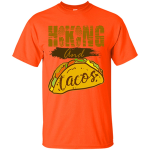 Hiking And Tacos T-shirt