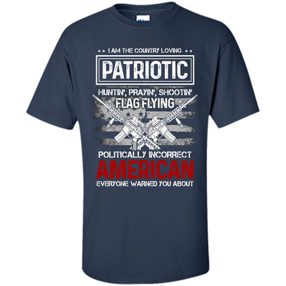 I Am The Country Loving Patriotic T-shirt Navy