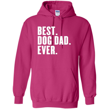 Funny Best Dog Dad Ever T-Shirt Heliconia