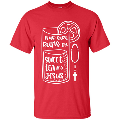Christian T-shirt This Girl Runs on Sweet Tea and Jesus T-shirt Red