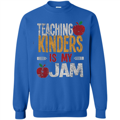 Teaching Kinders Is My Jam T-Shirt Royal
