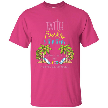 Ladies Beach Retreat 2017 T-shirt Faith Friends And Flip Flops Heliconia