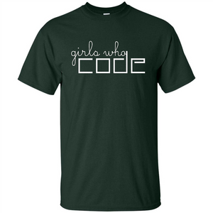 Girls Who Code T-Shirt. I'm A Girl Who Codes T-Shirt