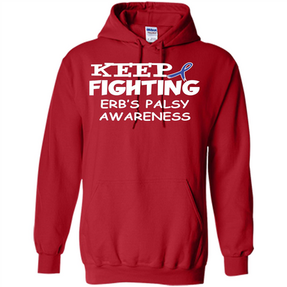 Cancer Awareness T-shirt Keep Fighting Erb’s Palsy Awareness Red