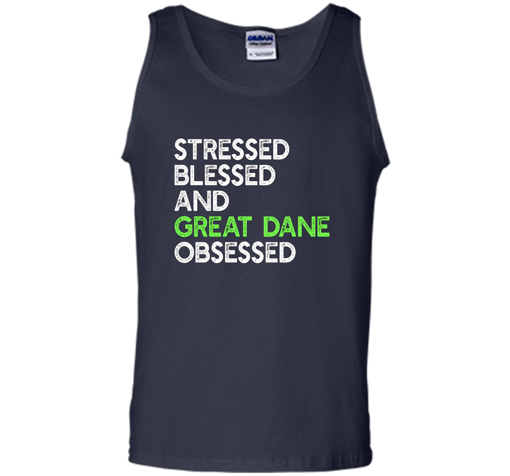 Stressed Blessed And Great Dane Obsessed - Funny Dog T-shirt cool shirt Navy