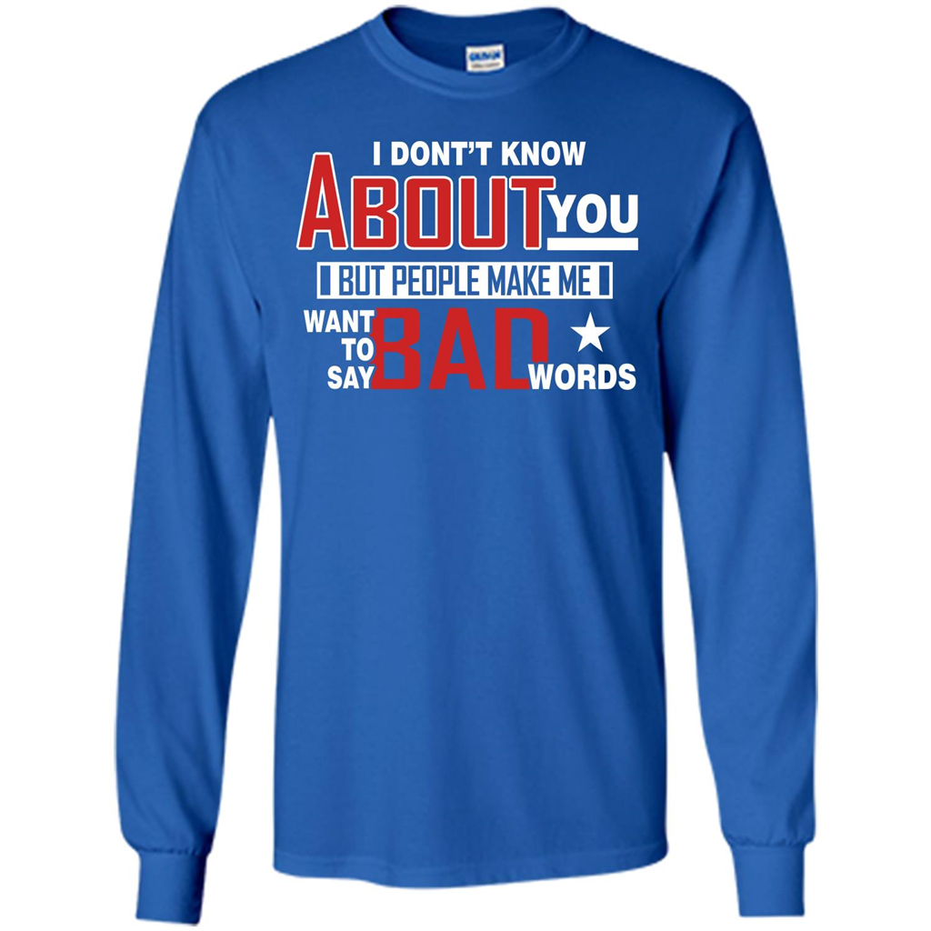 Lifestyle T-shirt Want To Say Bad Words Royal