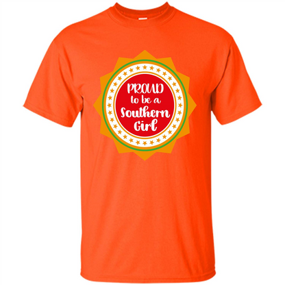Proud To Be A Southern Girl T-shirt Orange