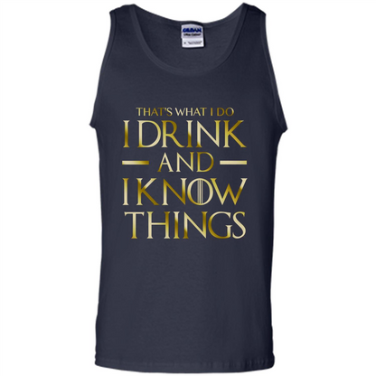 Movie T-shirt That's What I Do I Drink And I Know Things Navy