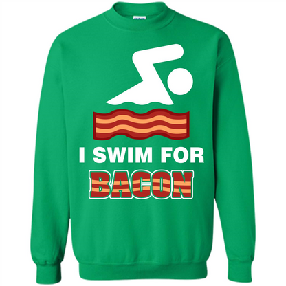 Bacon T-shirt I Swim For Bacon T-shirt Irish Green