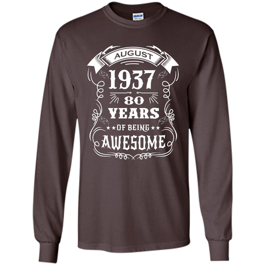 Born in August 1937 80 years of being awesome T-Shirt