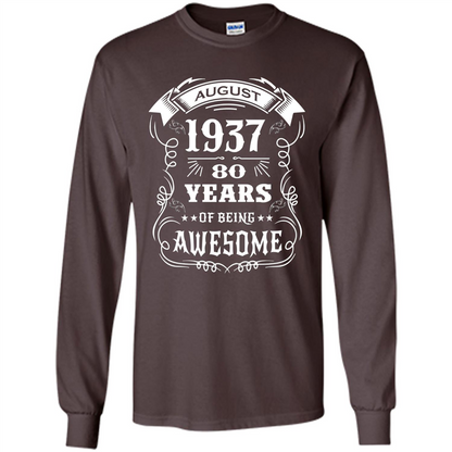 Born in August 1937 80 years of being awesome T-Shirt