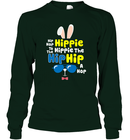 Hip Hop To The Hippie Easter Day Shirt Long Sleeve T-Shirt Long Sleeve T-Shirt Forest Green