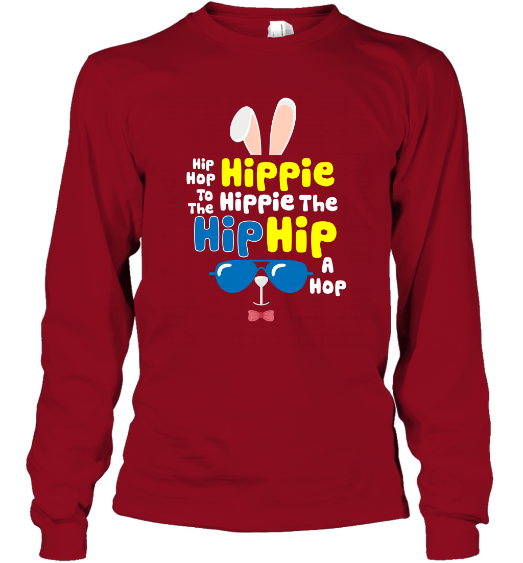 Hip Hop To The Hippie Easter Day Shirt Long Sleeve T-Shirt Long Sleeve T-Shirt Cardinal Red