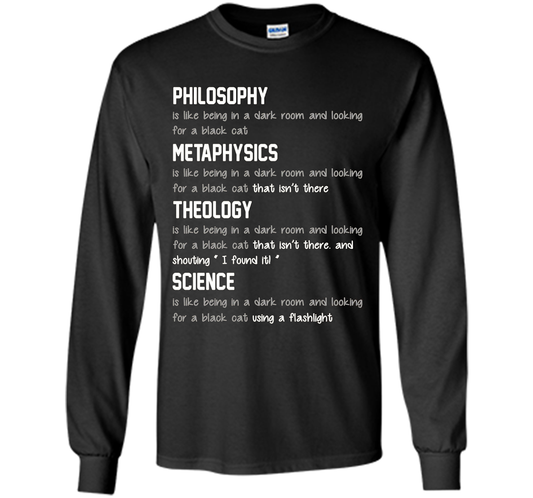 Philosophy metaphysics theology science Tshirt funny cool shirt Black