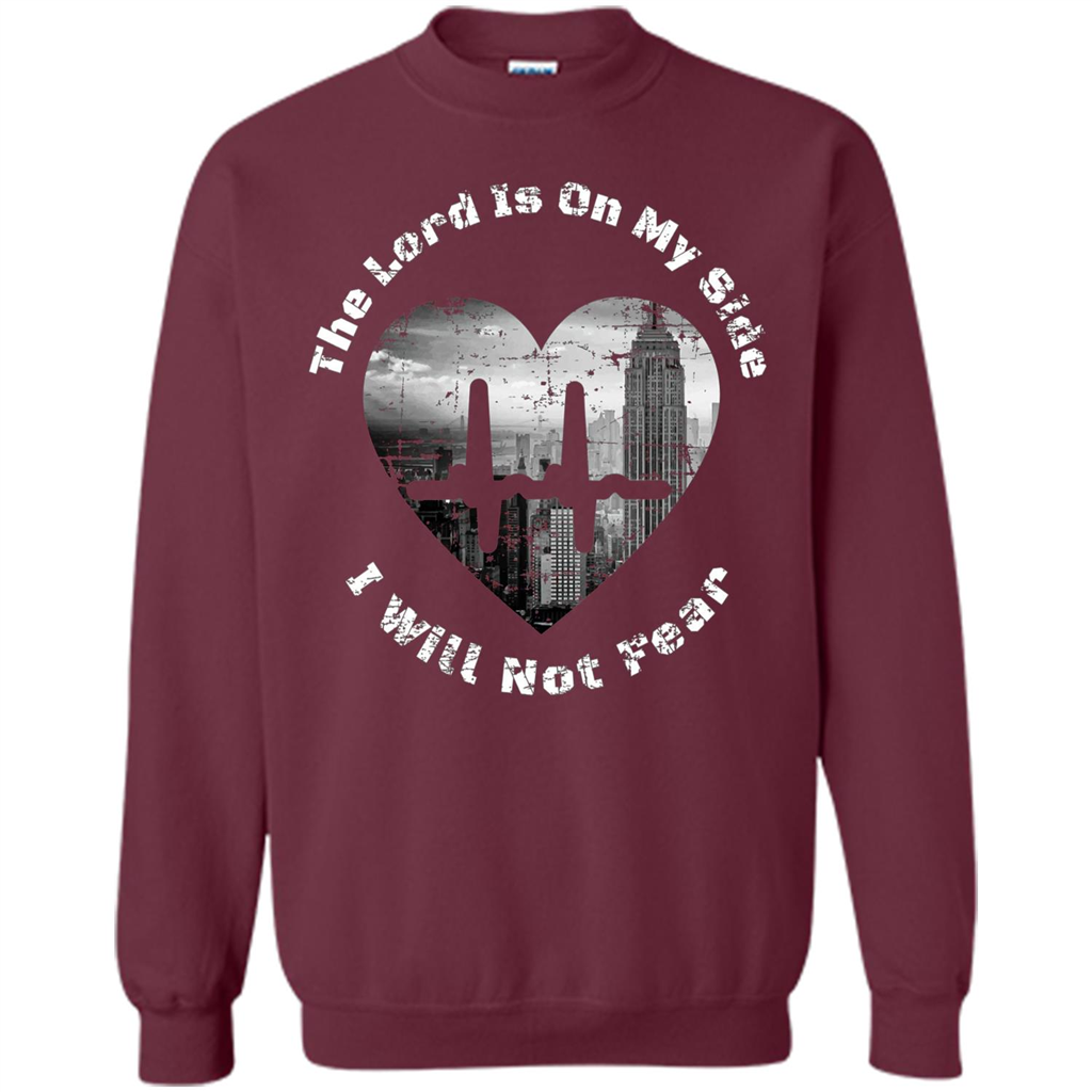Faith Inspired T-shirt The Lord Is On My Side I Will Not Fear Maroon