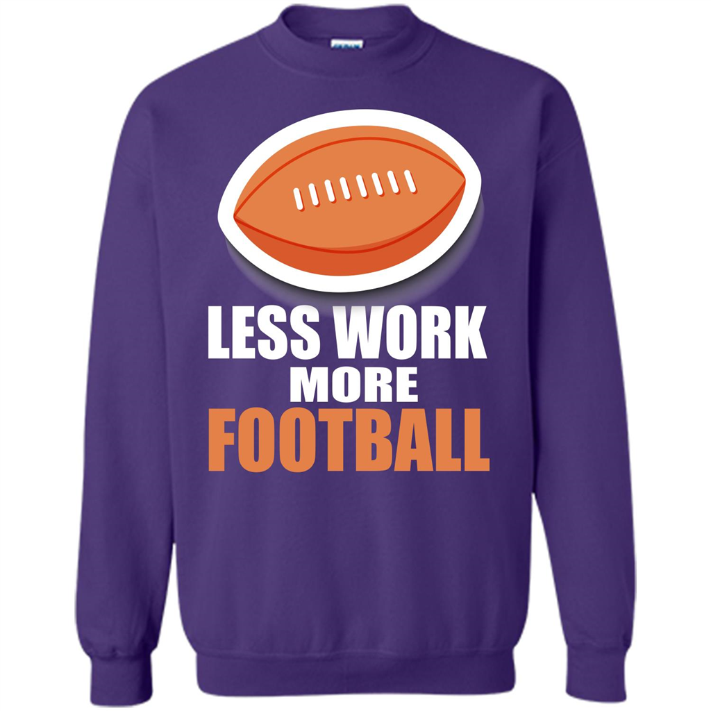 Football T-shirt Less Work More Football Orange