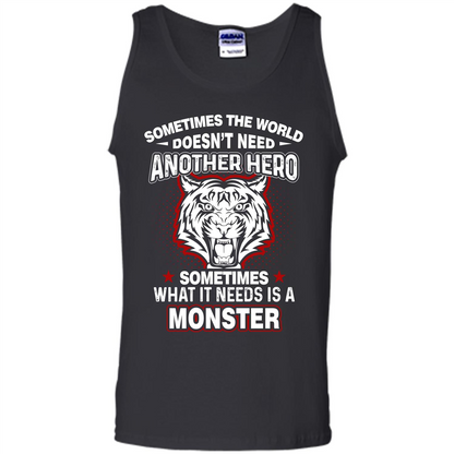 Sometimes The World Doesn't Need Another Hero T-shirt Black