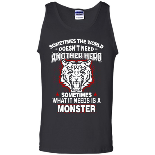 Sometimes The World Doesn't Need Another Hero T-shirt Black