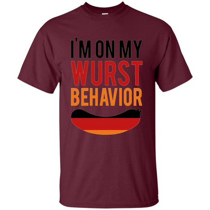 Wurst Behavior Oktoberfest T-shirt Funny German T-shirt Maroon