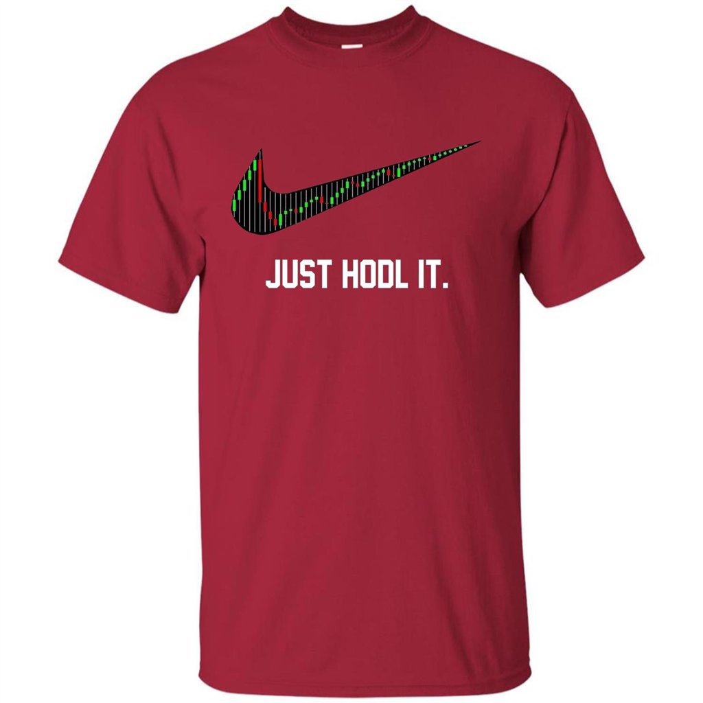Funny Saying Just Hodl It T Shirt Cryptocurrency T-Shirt Cardinal