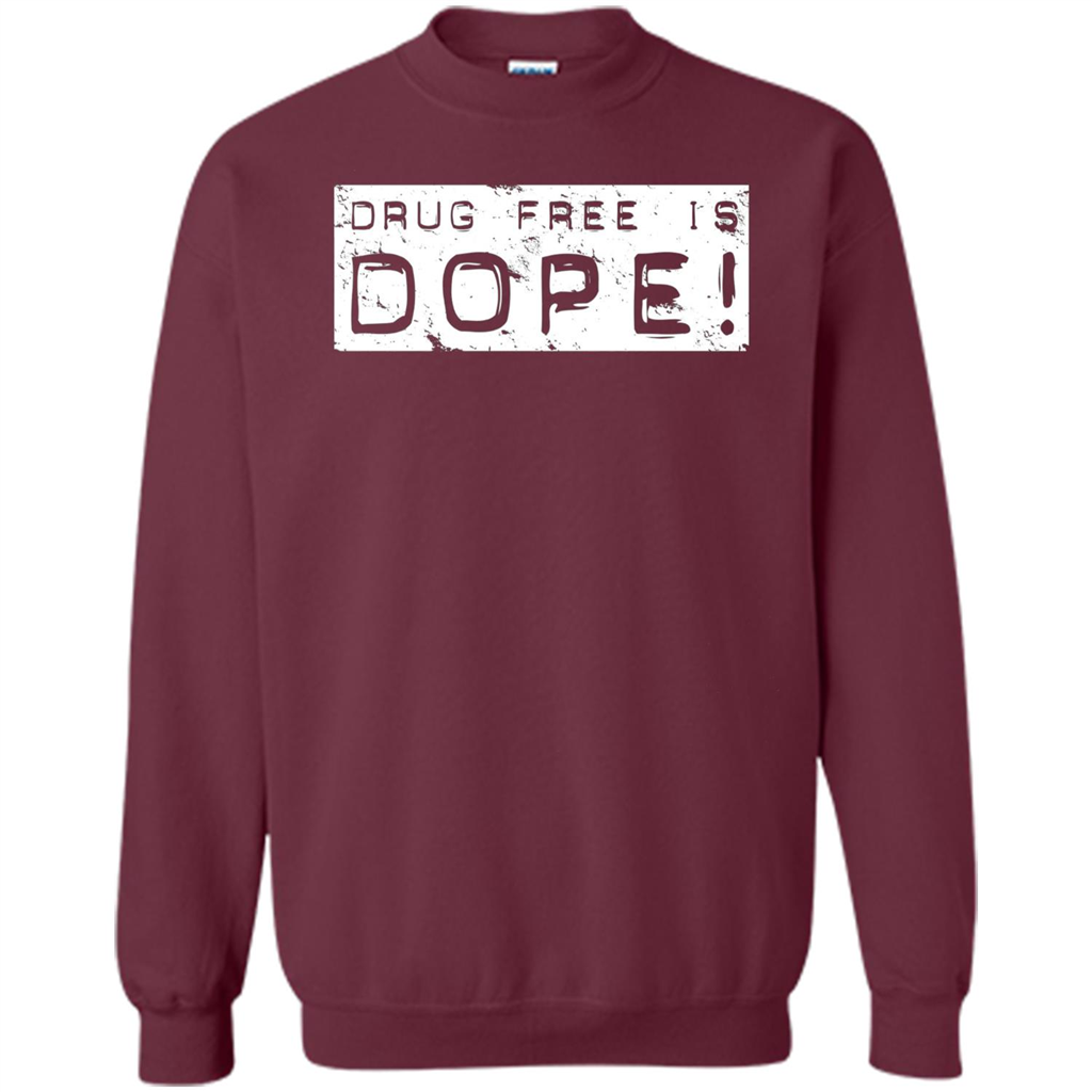 Drug Free Is Dope T-shirt Maroon