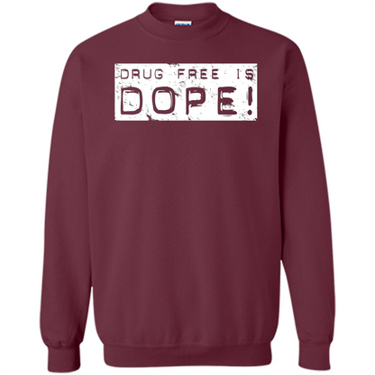 Drug Free Is Dope T-shirt Maroon