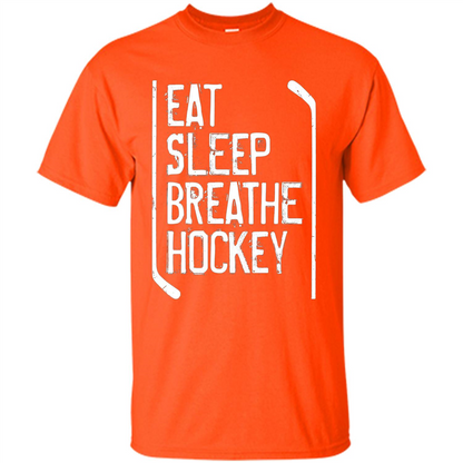 Funny Hockey T-shirt Eat Sleep Breathe Hockey T-Shirt Orange