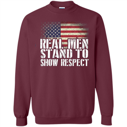 Military T-shirt Real Men Stand To Show Respect Maroon