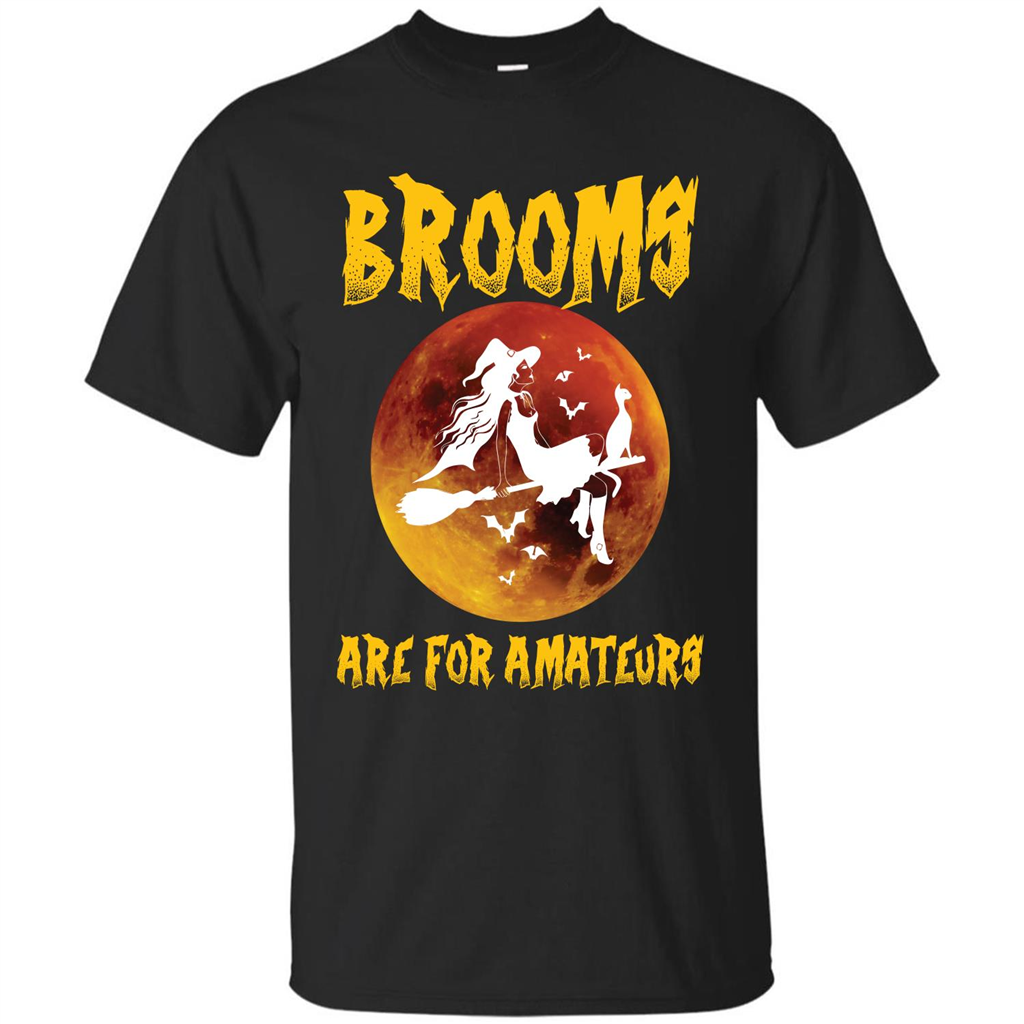 Halloween T-shirt Brooms Are For Amateurs T-shirt Black