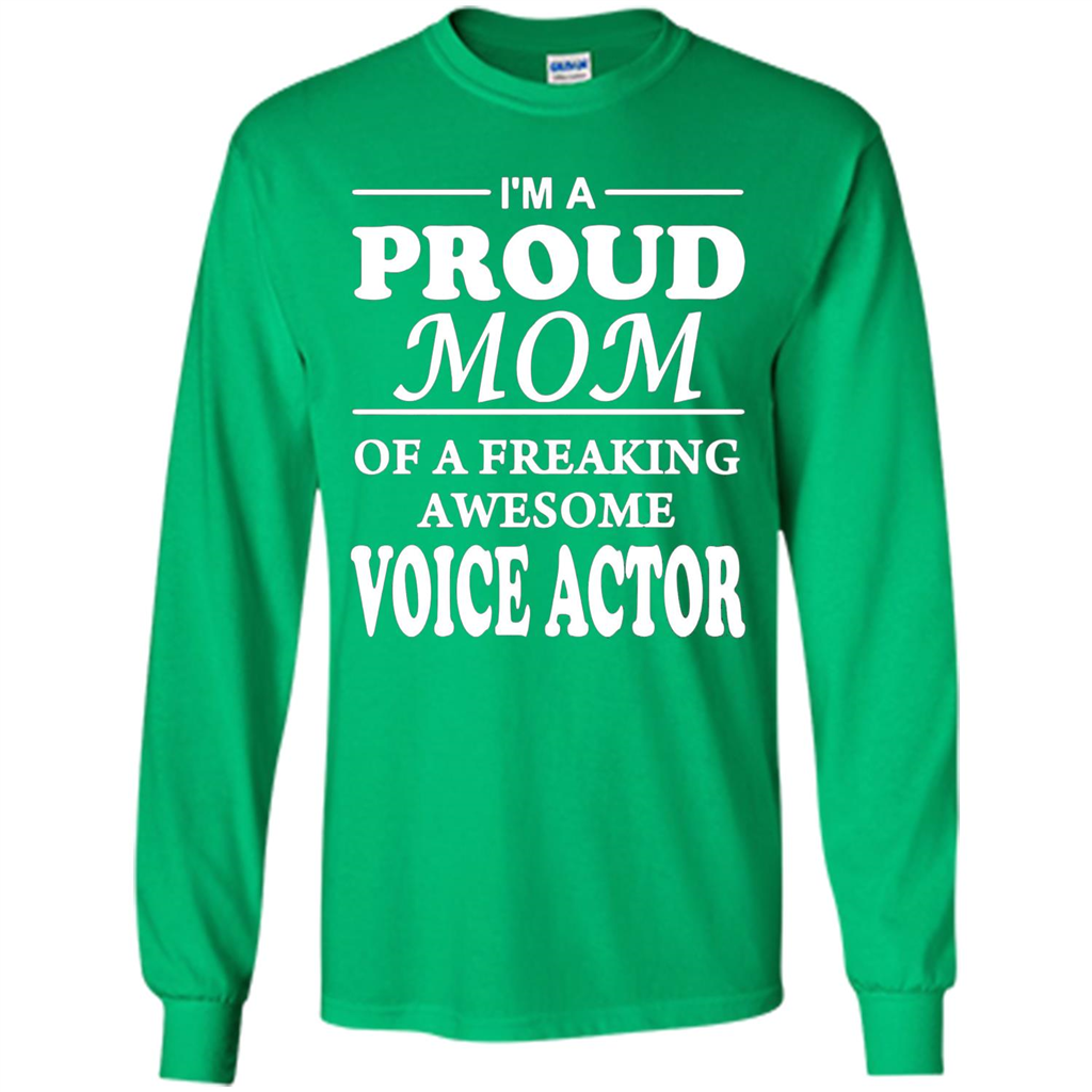 Funny Mommy Gift T-shirt Proud Mom Of A Voice Actor T-shirts Irish Green