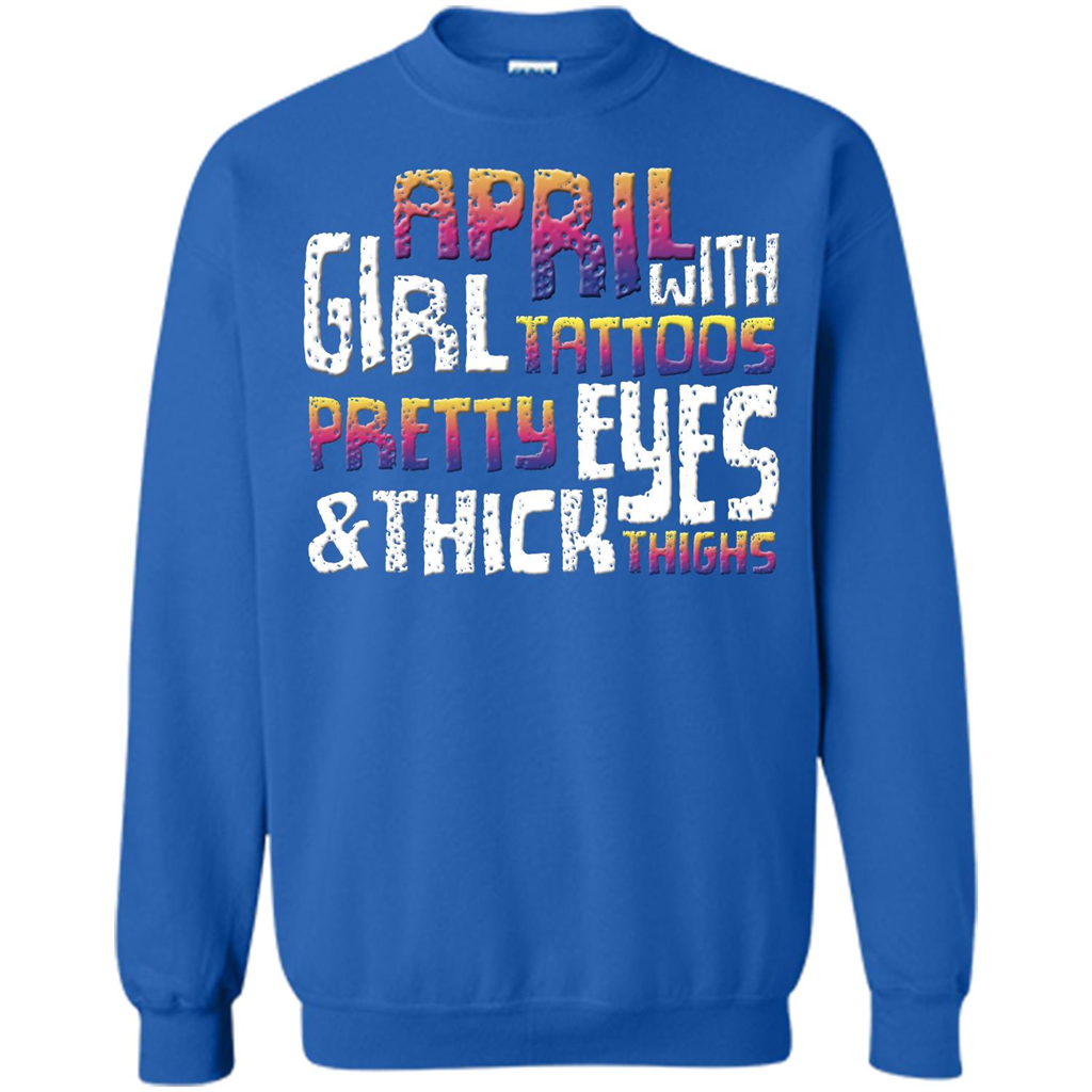 April Girl T-shirt With Tattoos Pretty Eyes and Thick Thighs Royal