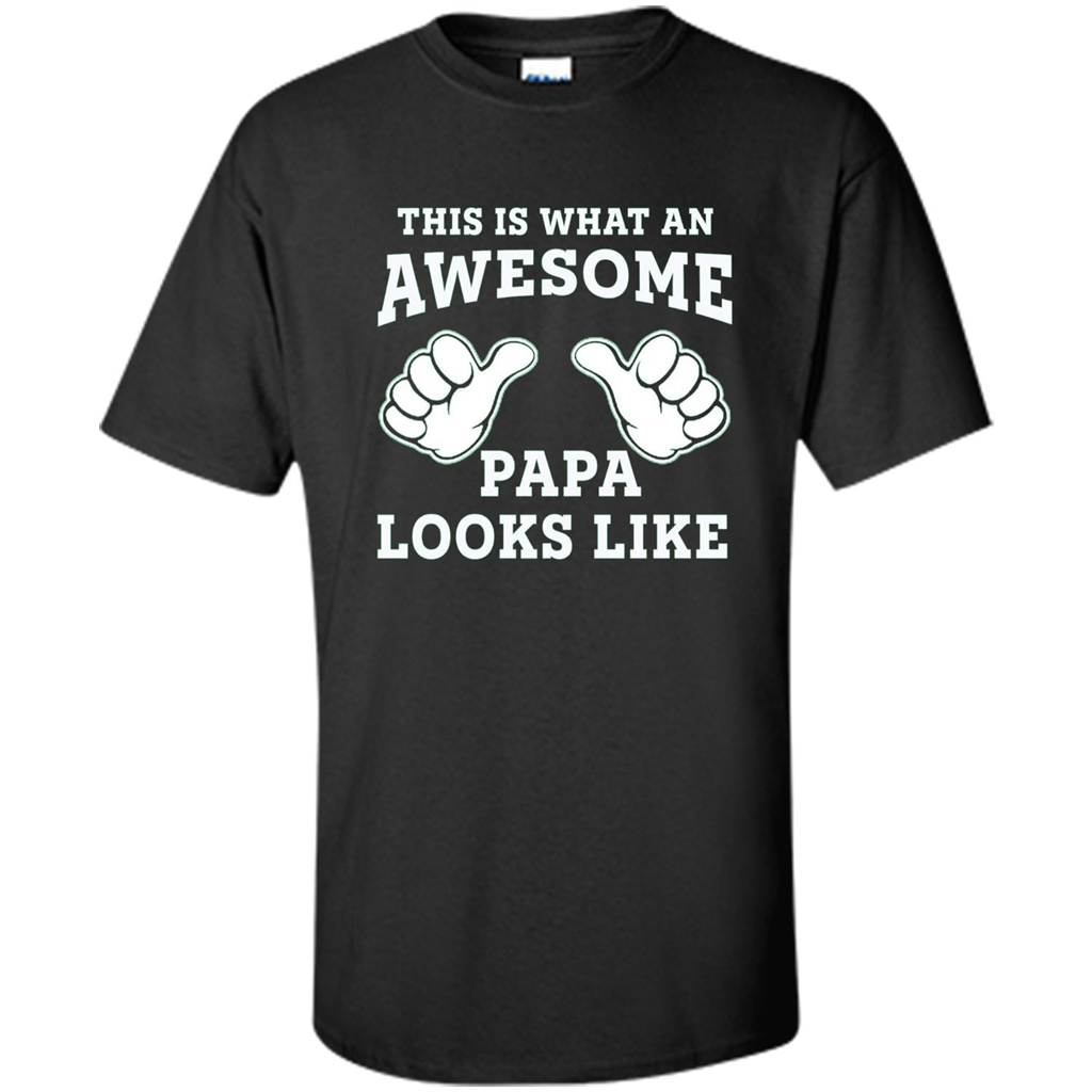 Papa T-shirt Mens This Is What An Awesome Papa Looks Like Black