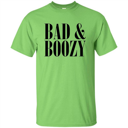 Bad And Boozy T-shirt Summer Beer Funny T-shirt Lime