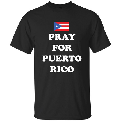 Pray For Puerto Rico Support T-Shirt Black
